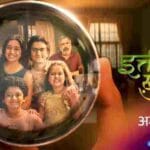 Itti Si Khushi 24th April 2026 Written Episode Update